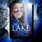 November Lake: Teenage Detective: The November Lake Mysteries, Book 1