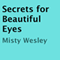Secrets for Beautiful Eyes