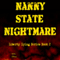 Nanny State Nightmare: Liberty Dying, Book 2