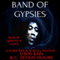 Band of Gypsies: A Dark Rock n' Roll Fantasy