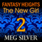 The New Girl: Fantasy Heights, Book 2