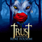 Trust: A Twisted Wolf Tale: Twisted Wolf Tales, Book 2