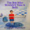 The Boy Who Wouldn't Take a Bath (Adventures Series)