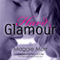 Hard Glamour: The Glamour Series, Book 1