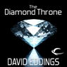 The Diamond Throne: The Elenium, Book 1