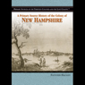 A Primary Source History of the Colony of New Hampshire