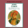 Explorers and Exploration: John Cabot