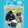 FAQs: Teen Life: Frequently Asked Questions About ADD and ADHD