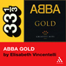 Abba's Abba Gold (33 1/3 Series)
