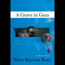A Grave in Gaza: An Omar Yussef Mystery