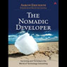 The Nomadic Developer: Surviving and Thriving in the World of Technology Consulting