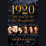 1920: The Year of Six Presidents