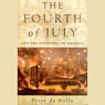 The Fourth of July and the Founding of America