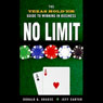 No Limit: The Texas Hold 'Em Guide to Winning in Business