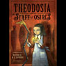 Theodosia and the Staff of Osiris
