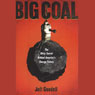 Big Coal: The Dirty Secret Behind America's Energy Future