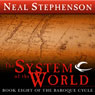 The System of the World: Book Eight of The Baroque Cycle