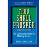 Thou Shall Prosper: Ten Commandments for Making Money