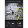 City of Dust: Illness, Arrogance, and 9/11