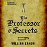 The Professor of Secrets: Mystery, Medicine, and Alchemy in Renaissance Italy