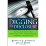 Digging for Disclosure: Tactics for Protecting Your Firm's Assets from Swindlers, Scammers and Imposters