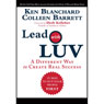 Lead with Luv: A Different Way to Create Real Success