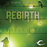 Rebirth: An Aftertime Novel, Book 2