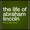 The Life of Abraham Lincoln