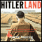 Hitlerland: American Eyewitnesses to the Nazi Rise to Power