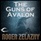 The Guns of Avalon: The Chronicles of Amber, Book 2