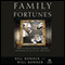 Family Fortunes: How to Build Family Wealth and Hold on to It for 100 Years