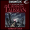 The Crimson Talisman: Eberron: War-Torn, Book 1