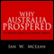 Why Australia Prospered: The Shifting Sources of Economic Growth