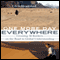 One More Day Everywhere: Crossing Fifty Borders on the Road to Global Understanding