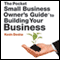 The Pocket Small Business Owners Guide to Building Your Business
