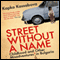 Street Without a Name: Childhood and Other Misadventures in Bulgaria