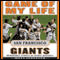 Game of My Life: San Francisco Giants: Memororable Stories of Giants Baseball