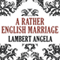A Rather English Marriage