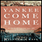 Yankee Come Home: On the Road from San Juan Hill to Guantnamo