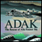 Adak: The Rescue of Alfa Foxtrot 586
