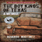 The Boy Kings of Texas: A Memoir