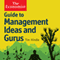 Guide to Management Ideas and Gurus: The Economist