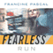 Run: Fearless Series, Book 3