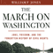 The March on Washington: Jobs, Freedom, and the Forgotten History of Civil Rights
