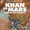 Khan of Mars: Spirit of the Century Presents, Book 1