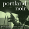 Portland Noir