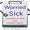 Worried Sick: A Prescription for Health in an Overtreated America