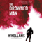 The Drowned Man