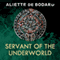 Servant of the Underworld: Obsidian and Blood, Book 1
