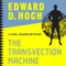 The Transvection Machine: Carl Crader Mysteries, Book 1